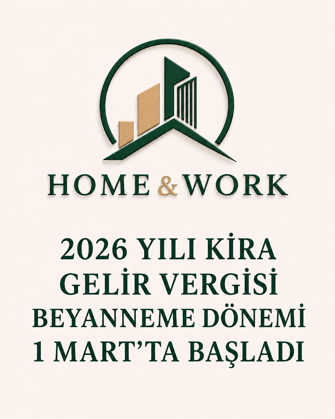 2026 YILI KİRA GELİR VERGİSİ BEYANNEME DÖNEMİ 1 MART’TA BAŞLADI